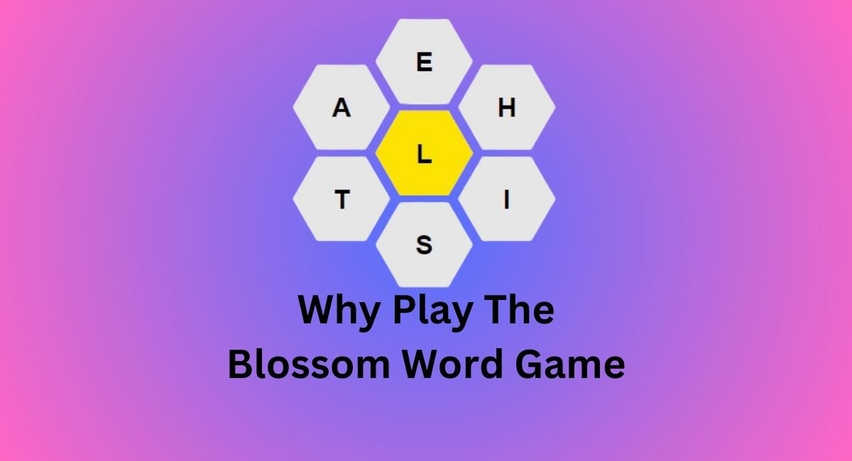 Why play the Blossom word game