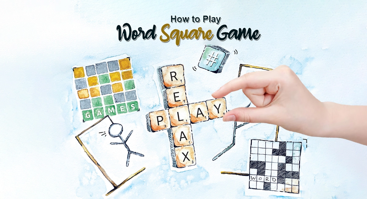 How to Play Word Square Game