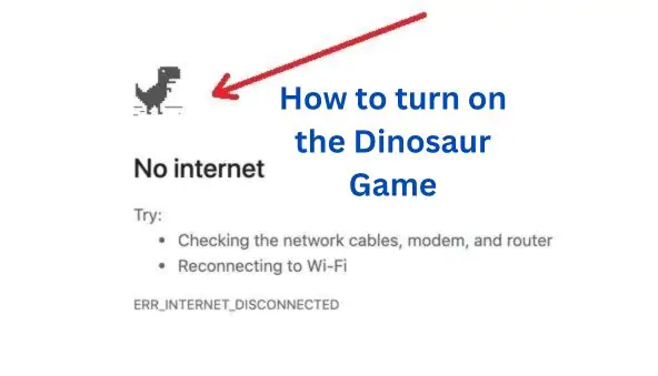 How to turn on the dinosaur game