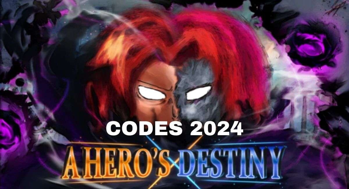 A Hero’s Destiny Codes (September 2024)