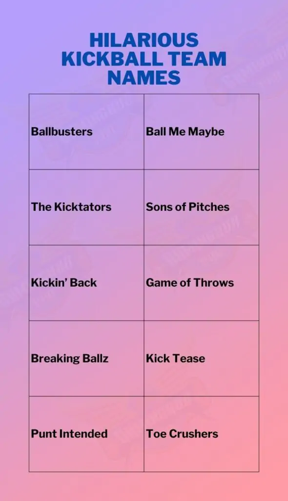 Hilarious kickball team names