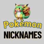 Creative Pokémon Nicknames