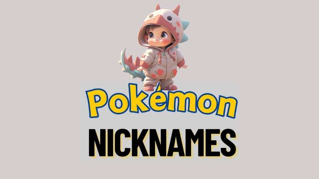 Pokémon Nicknames